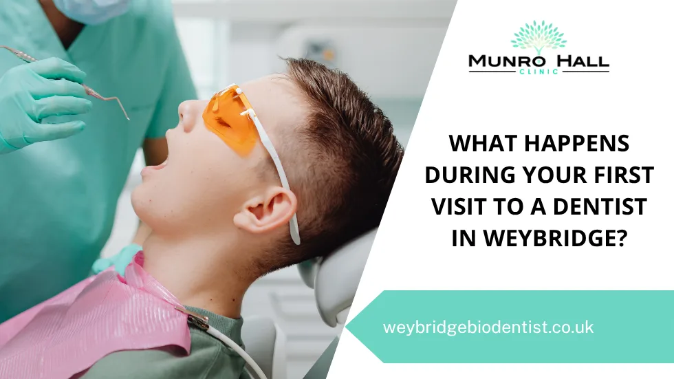 What Happens During Your First Visit to a Dentist in Weybridge?